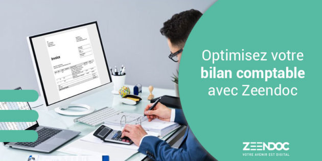 Optimisez votre bilan comptable avec le logiciel Zeendoc